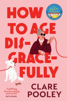 Featured Titles - How to age dis-grace-fully